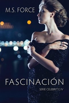 Fascinación (Serie Celebrity, #4) (eBook, ePUB) - Force, M. S.