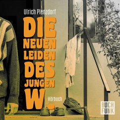 Die neuen Leiden des jungen W. - Plenzdorf, Ulrich