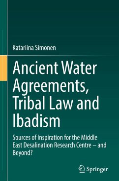 Ancient Water Agreements, Tribal Law and Ibadism - Simonen, Katariina
