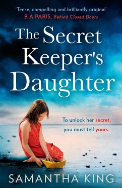 The Secret Keeper's Daughter (eBook, ePUB) - King, Samantha