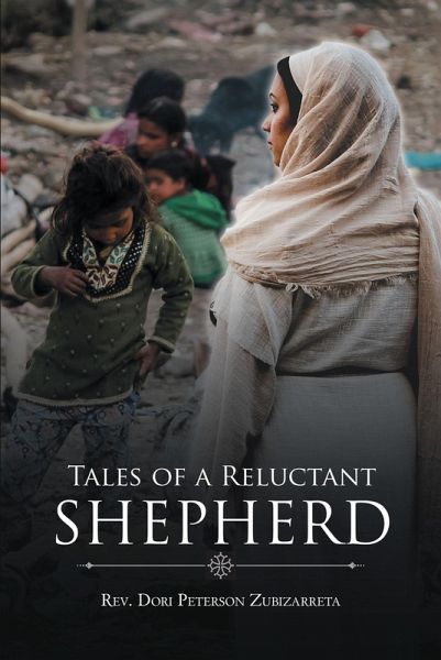 Tales of a Reluctant Shepherd (eBook, ePUB)