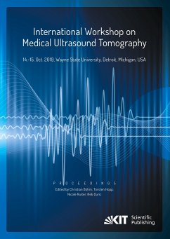 Proceedings of the International Workshop on Medical Ultrasound Tomography: 14.-15. Oct. 2019, Wayne State University, Detroit, Michigan, USA