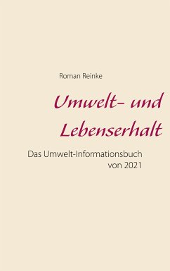 Umwelt- und Lebenserhalt (eBook, ePUB) - Reinke, Roman