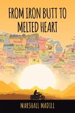 From Iron Butt to Melted Heart (eBook, ePUB)