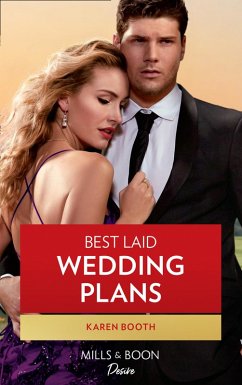 Best Laid Wedding Plans (Mills & Boon Desire) (Moonlight Ridge, Book 2) (eBook, ePUB) - Booth, Karen