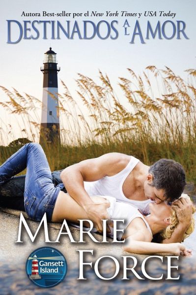 Destinados al Amor (Serie La Isla Gansett, #10) (eBook, ePUB) Destinados al Amor (Serie La Isla Gansett, #10) (eBook, ePUB)