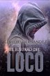 El susurro del Loco (eBook, ePUB) - Bild 1