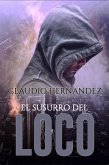 El susurro del Loco (eBook, ePUB)