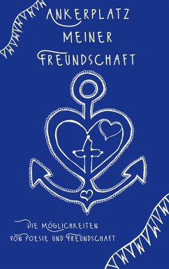 Ankerplatz meiner Freundschaft (eBook, PDF)