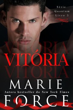 Vitória (Série Quantum, #3) (eBook, ePUB) - Force, Marie