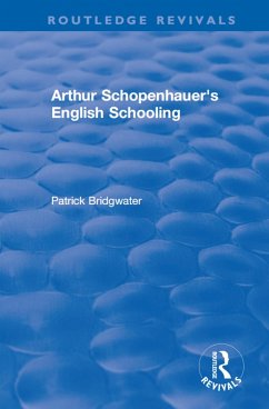 Arthur Schopenhauer's English Schooling (eBook, ePUB) - Bridgwater, Patrick