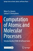 Computation of Atomic and Molecular Processes
