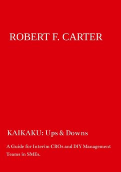 KAIKAKU: Ups & Downs - Carter, Robert F.