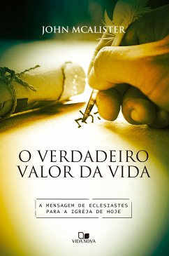 O verdadeiro valor da vida (eBook, ePUB) - McAlister, John