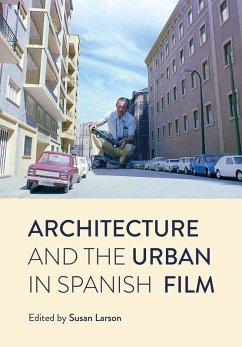 Architecture and the Urban in Spanish Film (eBook, ePUB)