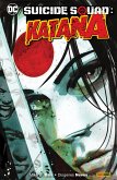 Suicide Squad: Katana (eBook, PDF) Suicide Squad: Katana (eBook, PDF)