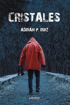 Cristales (eBook, ePUB) - Ruiz, Adrián P.