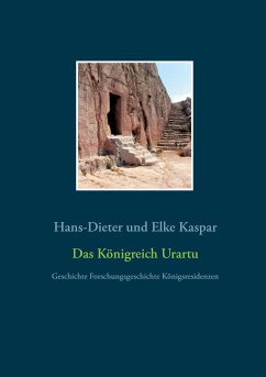 Das Königreich Urartu (eBook, ePUB) - Kaspar, Hans-Dieter und Elke