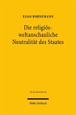 Die religiös-weltanschauliche Neutralität des Staates (eBook, PDF)