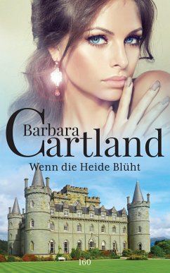 Wenn die Heide blüht (eBook, ePUB) - Cartland, Barbara