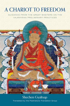 A Chariot to Freedom (eBook, ePUB) - Gyaltsap Gyurme Pema Namgyal, Schechen