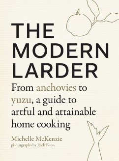 The Modern Larder (eBook, ePUB) - Mckenzie, Michelle