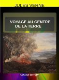 Voyage au centre de la Terre (eBook, ePUB) Voyage au centre de la Terre (eBook, ePUB)