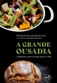 A grande ousadia (eBook, ePUB)