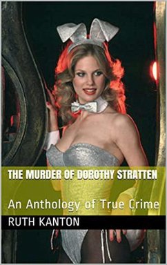 The Murder of Dorothy Stratten (eBook, ePUB) - Kanton, Ruth