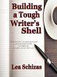 Building a Tough Writer's Shell (eBook,... - Bild 1