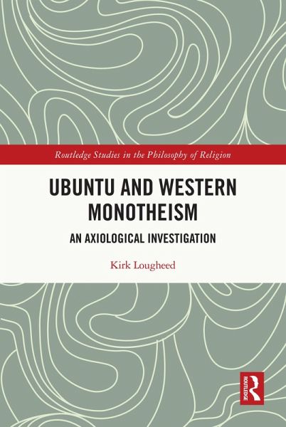 Ubuntu and Western Monotheism (eBook, PDF) Ubuntu and Western Monotheism (eBook, PDF)