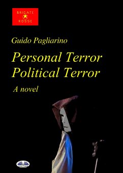 Personal Terror Political Terror (eBook, ePUB) - Pagliarino, Guido