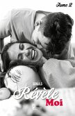 Révèle-moi - Tome 2 (eBook, ePUB)