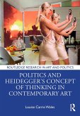 Politics and Heidegger's Concept of Thinking in Contemporary Art (eBook, PDF)
