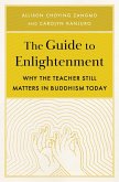 The Guide to Enlightenment (eBook, ePUB)