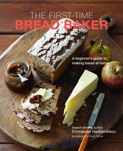 The First-time Bread Baker (eBook, ePUB) - Hadjiandreou, Emmanuel