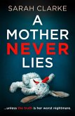 A Mother Never Lies (eBook, ePUB)