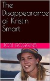 The Disappearance of Kristin Smart (eBook, ePUB)