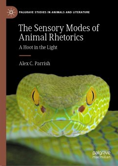 The Sensory Modes of Animal Rhetorics (eBook, PDF) - Parrish, Alex C.