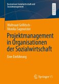 Projektmanagement in Organisationen der Sozialwirtschaft (eBook, PDF)