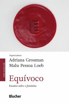 Equívoco (eBook, ePUB) - Grosman, Adriana; Loeb, Malu Pessoa