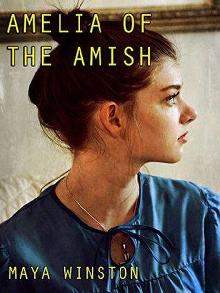 Amelia of the Amish (eBook, ePUB) Amelia of the Amish (eBook, ePUB)
