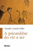 A Psicanálise do Vir a Ser (eBook, ePUB)