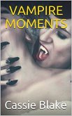 Vampire Moments (eBook, ePUB)