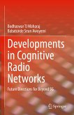 Developments in Cognitive Radio Networks (eBook, PDF)