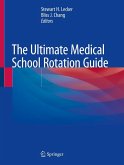 The Ultimate Medical School Rotation Guide (eBook, PDF)