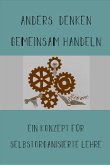 Anders Denken, Gemeinsam Handeln (eBook, ePUB) Anders Denken, Gemeinsam Handeln (eBook, ePUB)