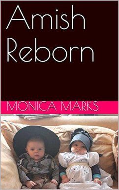 Amish Reborn (eBook, ePUB) - Marks, Monica