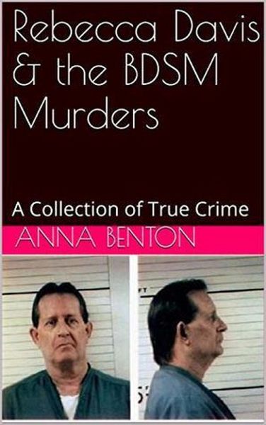 Rebecca Davis & the BDSM Murders (eBook, ePUB) Rebecca Davis & the BDSM Murders (eBook, ePUB)