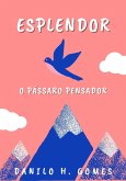 Esplendor: O pássaro pensador (eBook, ePUB)